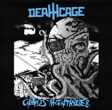 DEATHCAGE "Chaos Nightrider" 7" EP (Schizophrenic)